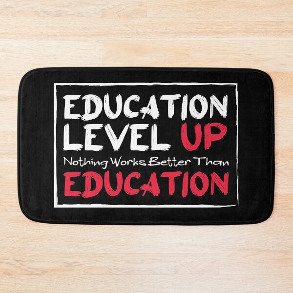 Item preview, Education Level Up - Nothing Works Better Than Education designed and sold by cruzzcreation.
