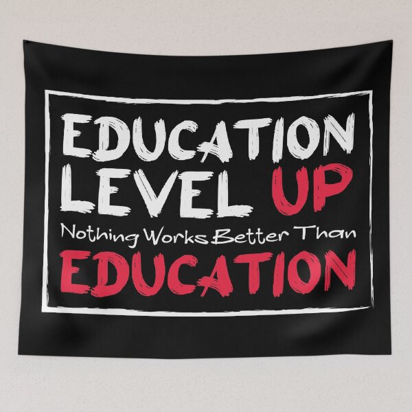 Item preview, Education Level Up - Nothing Works Better Than Education designed and sold by cruzzcreation.