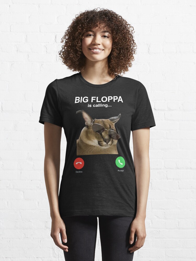 Big Floppa is Calling Funny Caracal Big Cat Meme Black Cotton T