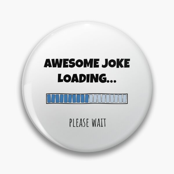 Item preview, Awesome Joke Loading... Please wait | Funny and witty loading bar text design designed and sold by ArtworkbyEmmy.