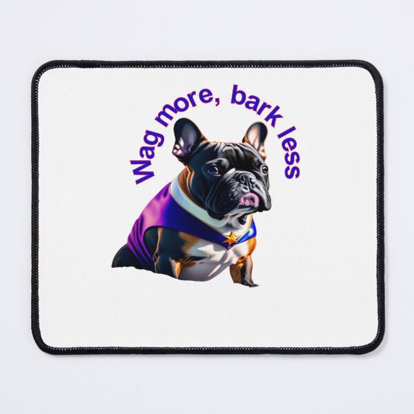 Item preview, Bark Less, Love More: The "Wag More, Bark Less designed and sold by NiceDesign21 ⭐⭐⭐⭐⭐.