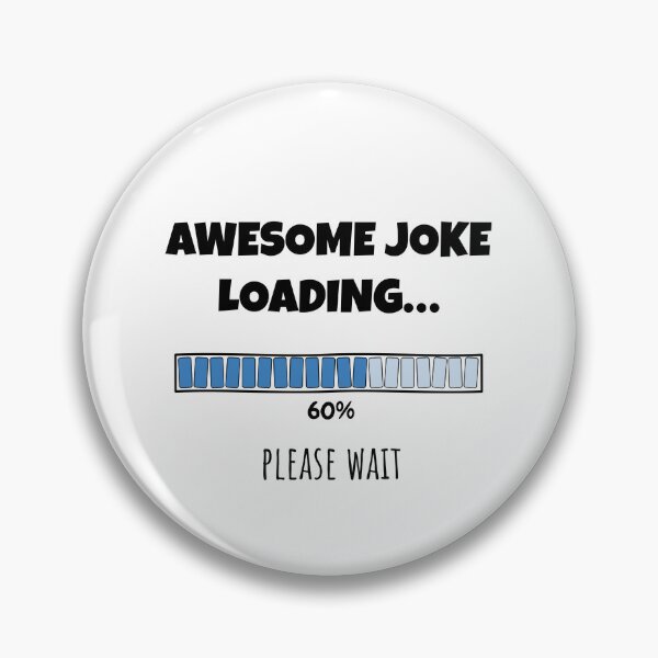 Item preview, Awesome Joke Loading... Please wait | Funny and witty loading bar text design designed and sold by ArtworkbyEmmy.