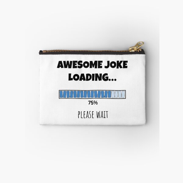 Item preview, Awesome Joke Loading... Please wait | Funny and witty loading bar text design designed and sold by ArtworkbyEmmy.