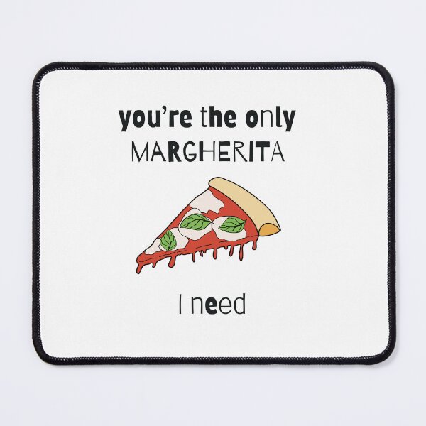 Item preview, You are the only Margherita pizza I need designed and sold by Marry-me.