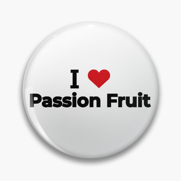 Item preview, I love Passion Fruit designed and sold by Moyanana.