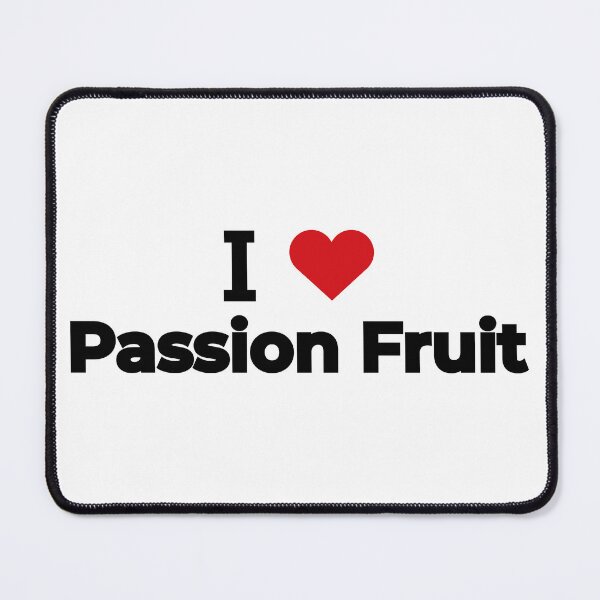 Item preview, I love Passion Fruit designed and sold by Moyanana.