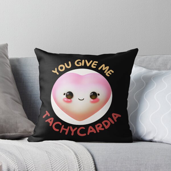 Item preview, You Give Me Tachycardia designed and sold by Leonardo Palumbo.