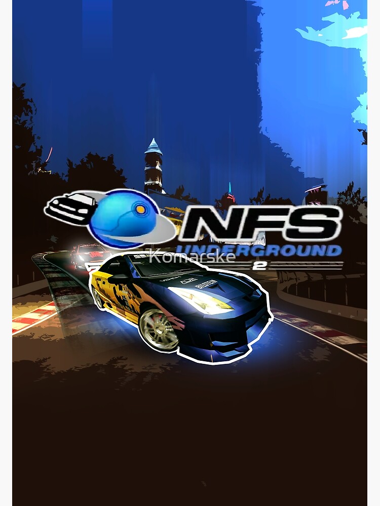 Need For Speed Underground 2, 206 Poster for Sale by Komarske