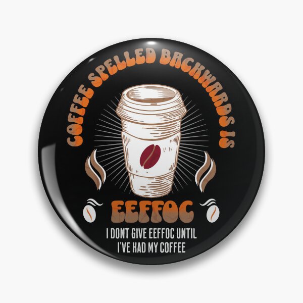 Item preview, Coffee Spelled Backwards  designed and sold by funkycoolshirts.