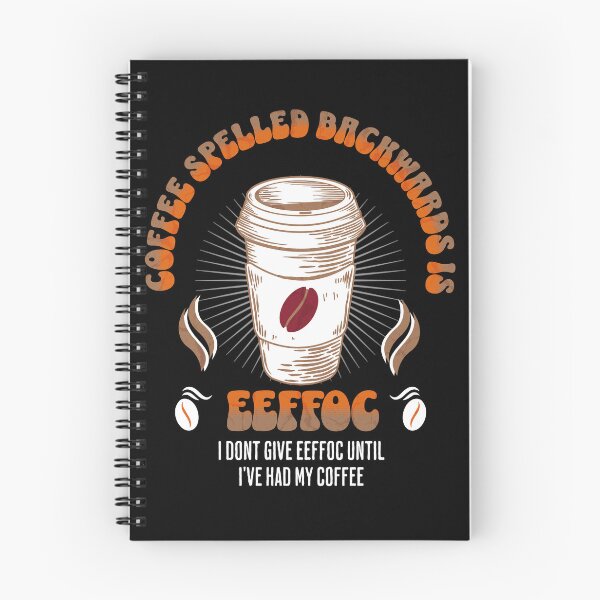 Item preview, Coffee Spelled Backwards  designed and sold by funkycoolshirts.