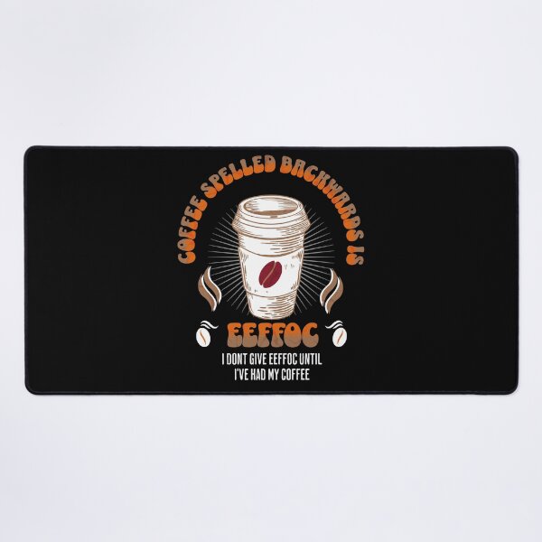 Item preview, Coffee Spelled Backwards designed and sold by funkycoolshirts.