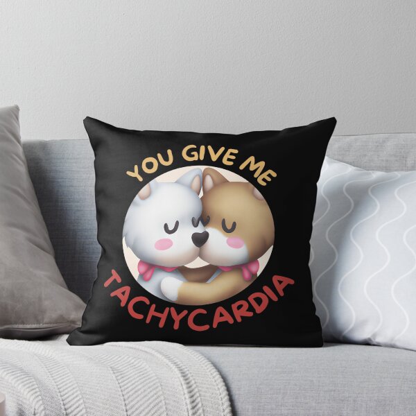 Item preview, You Give Me Tachycardia designed and sold by Leonardo Palumbo.