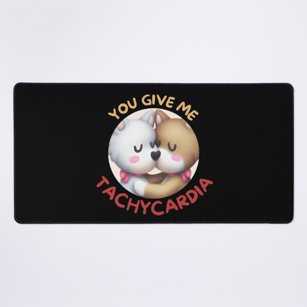 Item preview, You Give Me Tachycardia designed and sold by Leonardo Palumbo.