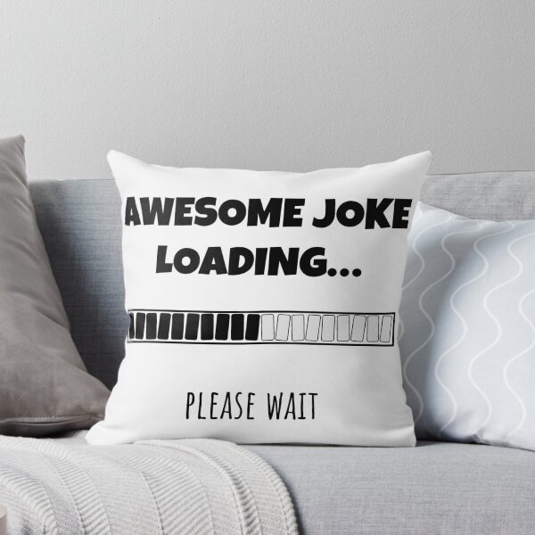 Item preview, Awesome Joke Loading... Please wait | Funny and witty loading bar text design designed and sold by ArtworkbyEmmy.