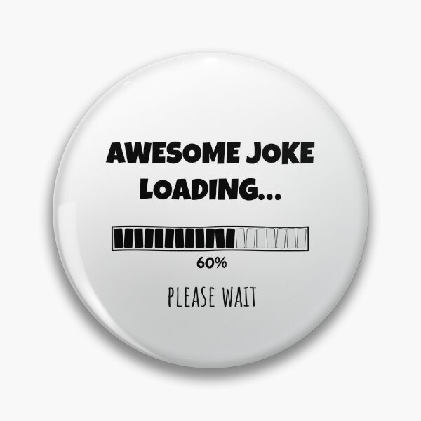 Item preview, Awesome Joke Loading... Please wait | Funny and witty loading bar text design designed and sold by ArtworkbyEmmy.