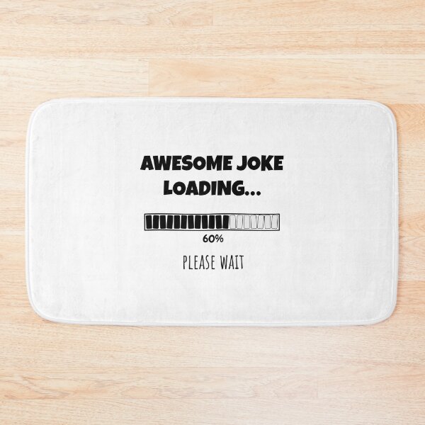 Item preview, Awesome Joke Loading... Please wait | Funny and witty loading bar text design designed and sold by ArtworkbyEmmy.