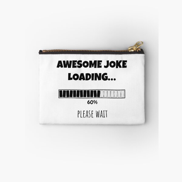 Item preview, Awesome Joke Loading... Please wait | Funny and witty loading bar text design designed and sold by ArtworkbyEmmy.