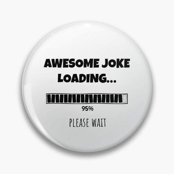 Item preview, Awesome Joke Loading... Please wait | Funny and witty loading bar text design designed and sold by ArtworkbyEmmy.