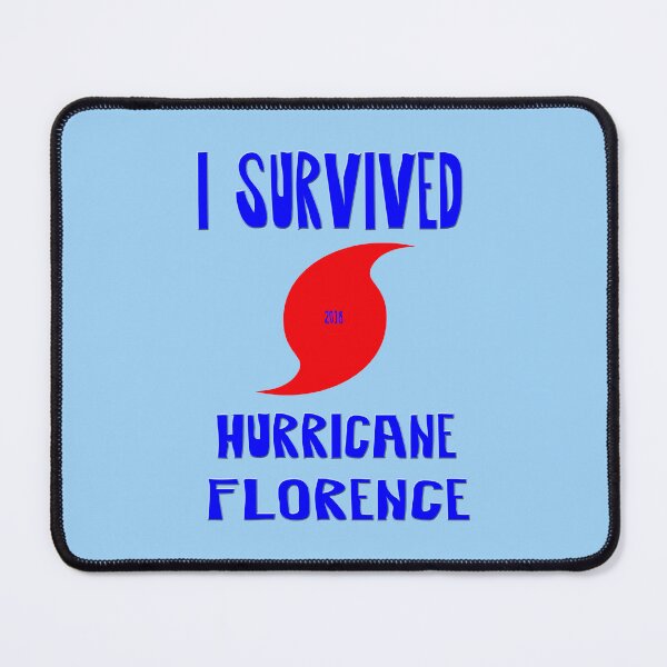 Item preview, I Survived Hurricane Florence designed and sold by Frankie Cat Photography.
