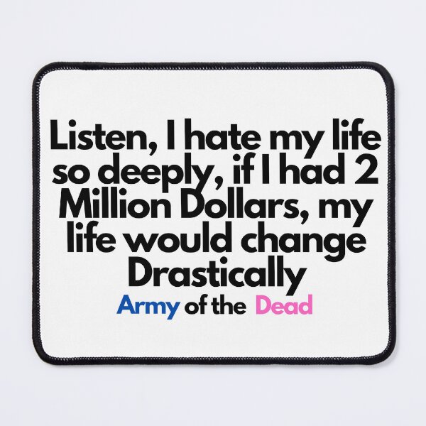 Item preview, Army of the Dead Quote designed and sold by Rileyjoel2003.