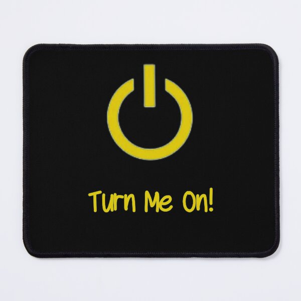 Item preview, Turn Me On (Yellow) designed and sold by Healio2.
