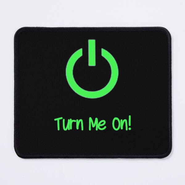 Item preview, Turn Me On (Green) designed and sold by Healio2.