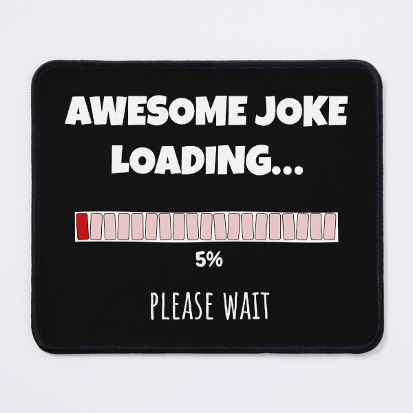Item preview, Awesome Joke Loading... Please wait | Funny and witty loading bar text design designed and sold by ArtworkbyEmmy.