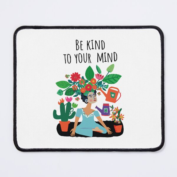 Item preview, be kind to your mind designed and sold by naiverider.