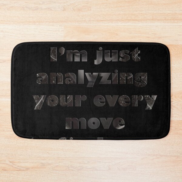Item preview, i'm not shy, I'm just analyzing your every move to find your weaknesses designed and sold by Goatonfire.