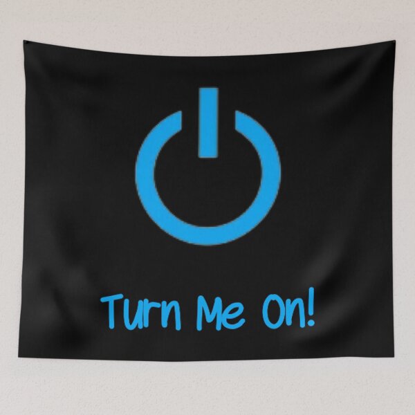 Item preview, Turn Me On (Light Blue) designed and sold by Healio2.