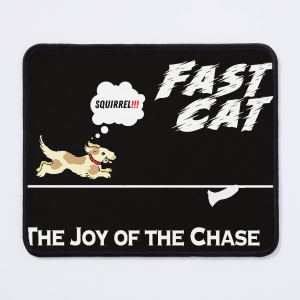 Item preview, Funny Fast Cat - dog sport - Squirrel - the joy of the chase designed and sold by Just4doglovers.