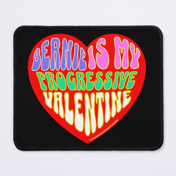 Item preview, PMD00312 Progressive Movement Designs Valentine heart funny Valentines v12 for progressives Bernie Sanders supporters designed and sold by ProgressiveLeft.