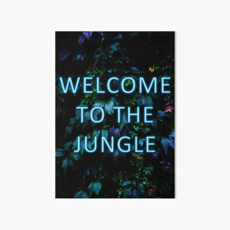 Welcome to the Jungle - Neon Typography Art Board Print