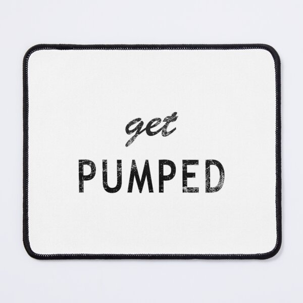 Item preview, Get Pumped, distressed look designed and sold by markeralchemy.