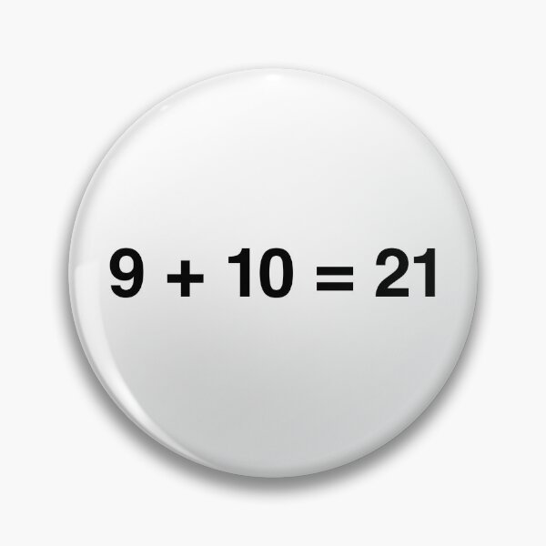 Item preview, 9+10=21 designed and sold by MemeTees69.