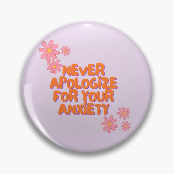 Item preview, Never Apologize for your Anxiety l Purple designed and sold by GabbyC03.