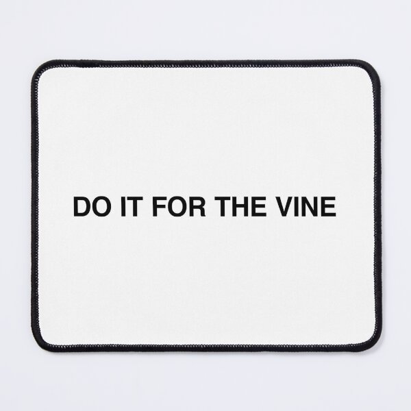Item preview, Do it for the Vine designed and sold by MemeTees69.