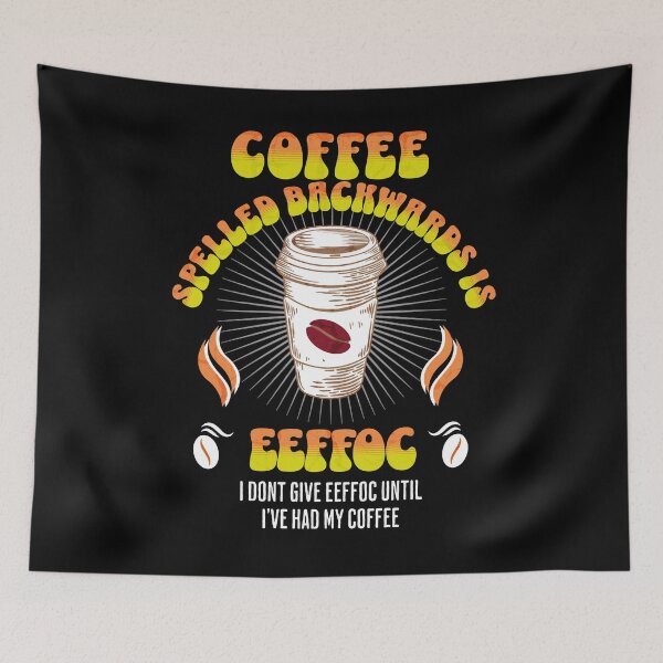 Item preview, Coffee Spelled Backwards  designed and sold by funkycoolshirts.