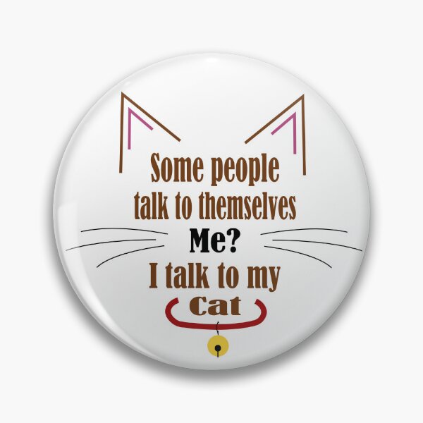 Item preview, I talk to my cat designed and sold by SamanthaW07.