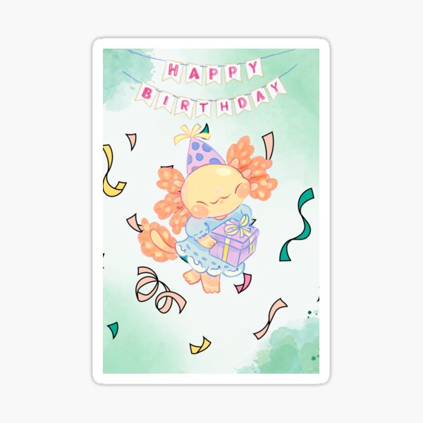 Axolotl birthday , cute pink axolotl Sticker for Sale by Heba44