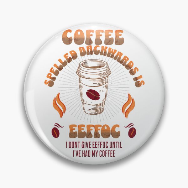 Item preview, Coffee Spelled Backwards  designed and sold by funkycoolshirts.