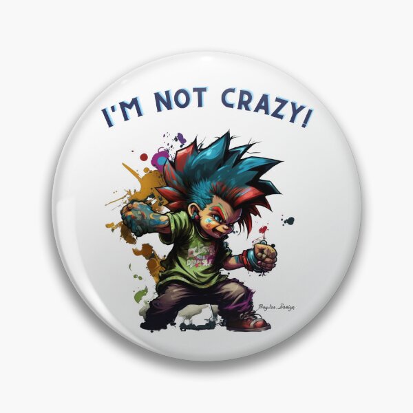 Item preview, I'm not crazy! 04 designed and sold by BayleeDesign.