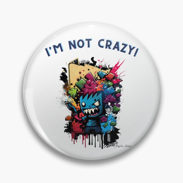 Item preview, I'm not crazy! 05 designed and sold by BayleeDesign.