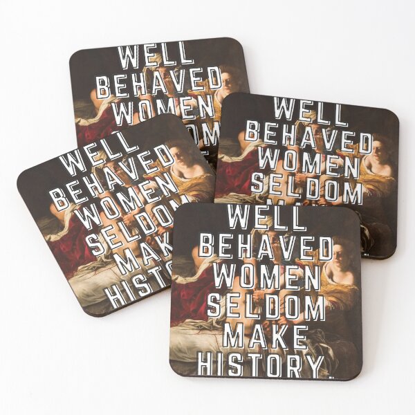 Item preview, Well Behaved Women Seldom Make History, Artemesia Gentileschi designed and sold by anniecreationuk.