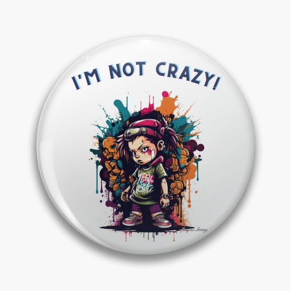 Item preview, I'm not crazy! 08 designed and sold by BayleeDesign.