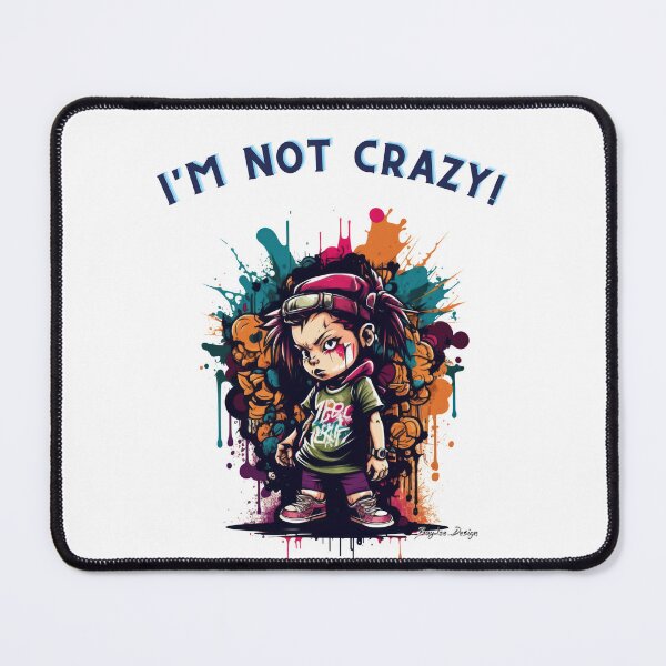 Item preview, I'm not crazy! 08 designed and sold by BayleeDesign.
