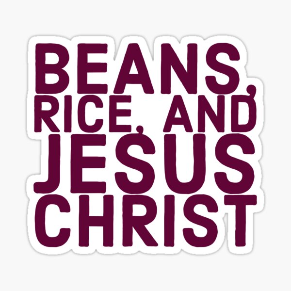 Item preview, Beans, Rice, and Jesus Christ designed and sold by Designedby-E.