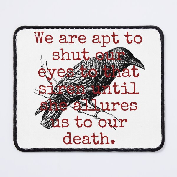 Item preview, We Are Apt To Shut Our Eyes - Death Quote  designed and sold by CrankyOldDude.