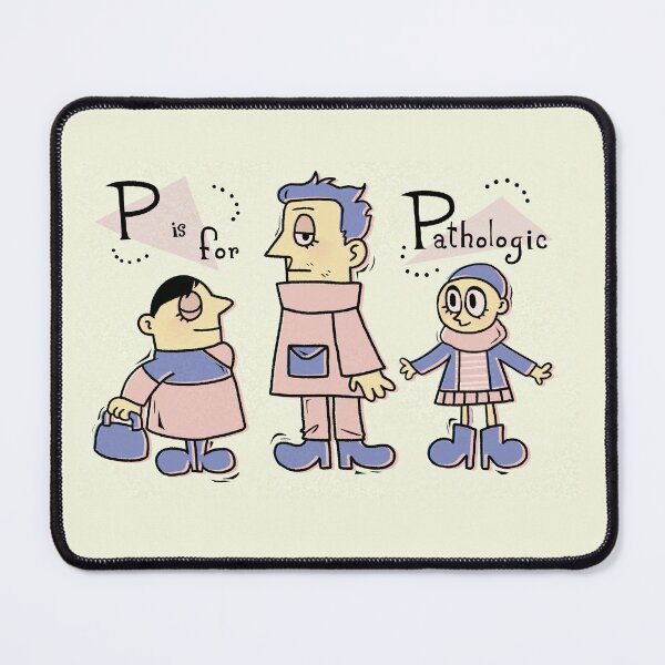 Item preview, P is for Pathologic designed and sold by Winterelle.