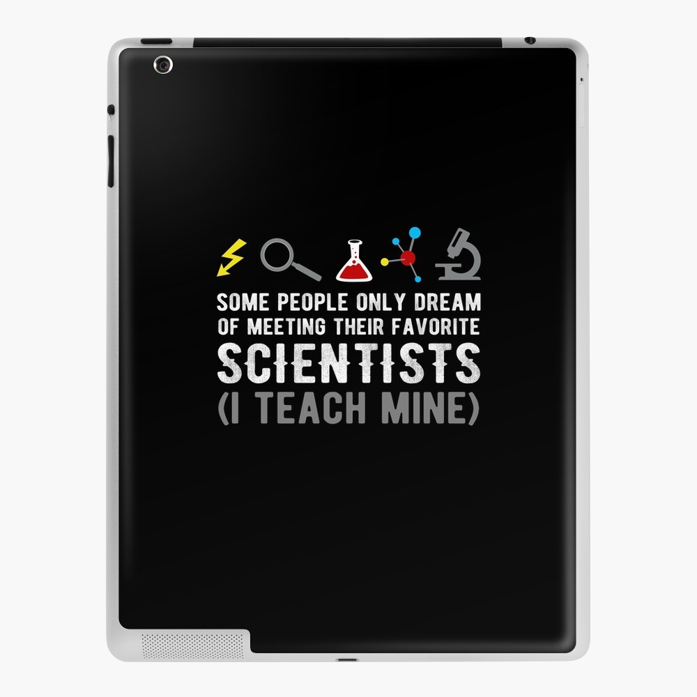 Coque Et Skin Adhesive Ipad Enseignants De Science Drole Citation Scientifique Physique Gag Par Japaneseinkart Redbubble